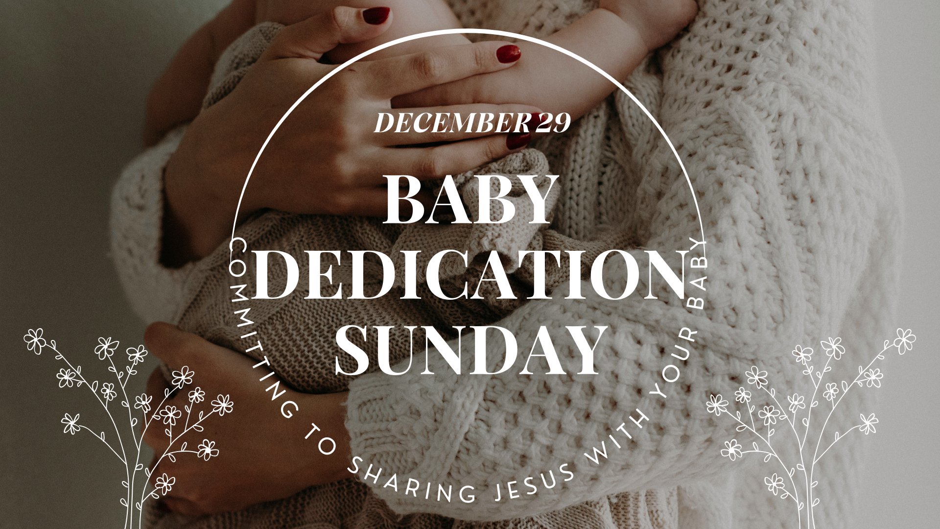 Baby Dedication Sunday