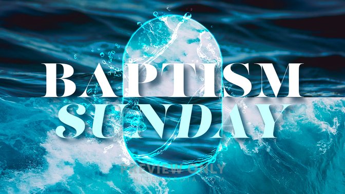 Baptism Sunday