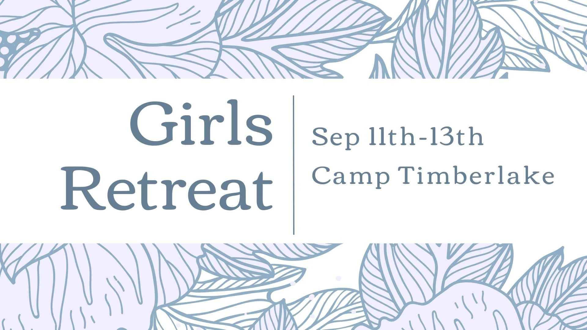 Girls Retreat