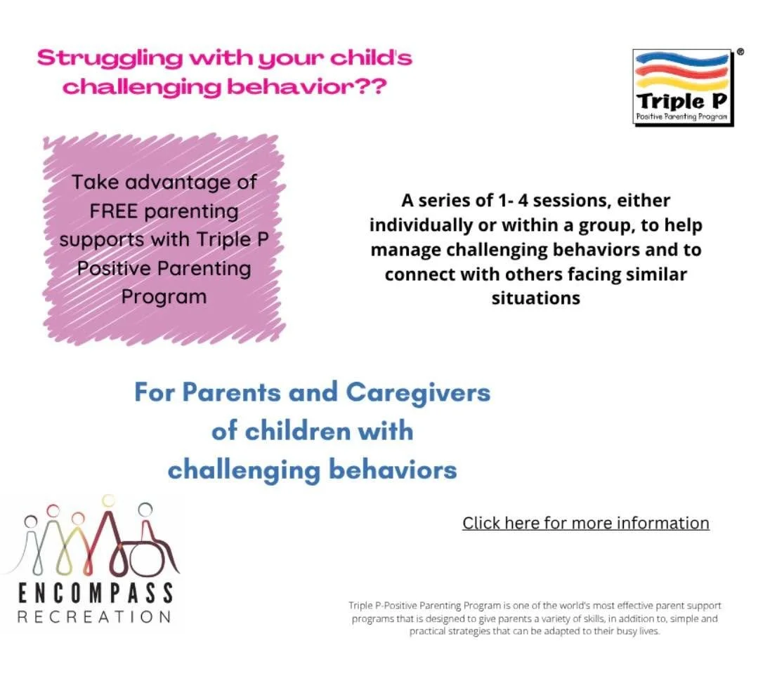 Our intern, Kelli is working on something&hellip;.

Parenting an exceptional child with challenging behaviors can feel overwhelming, but you don&rsquo;t have to do it alone.

Encompass Recreation, via our certified intern, is offering FREE Triple P &