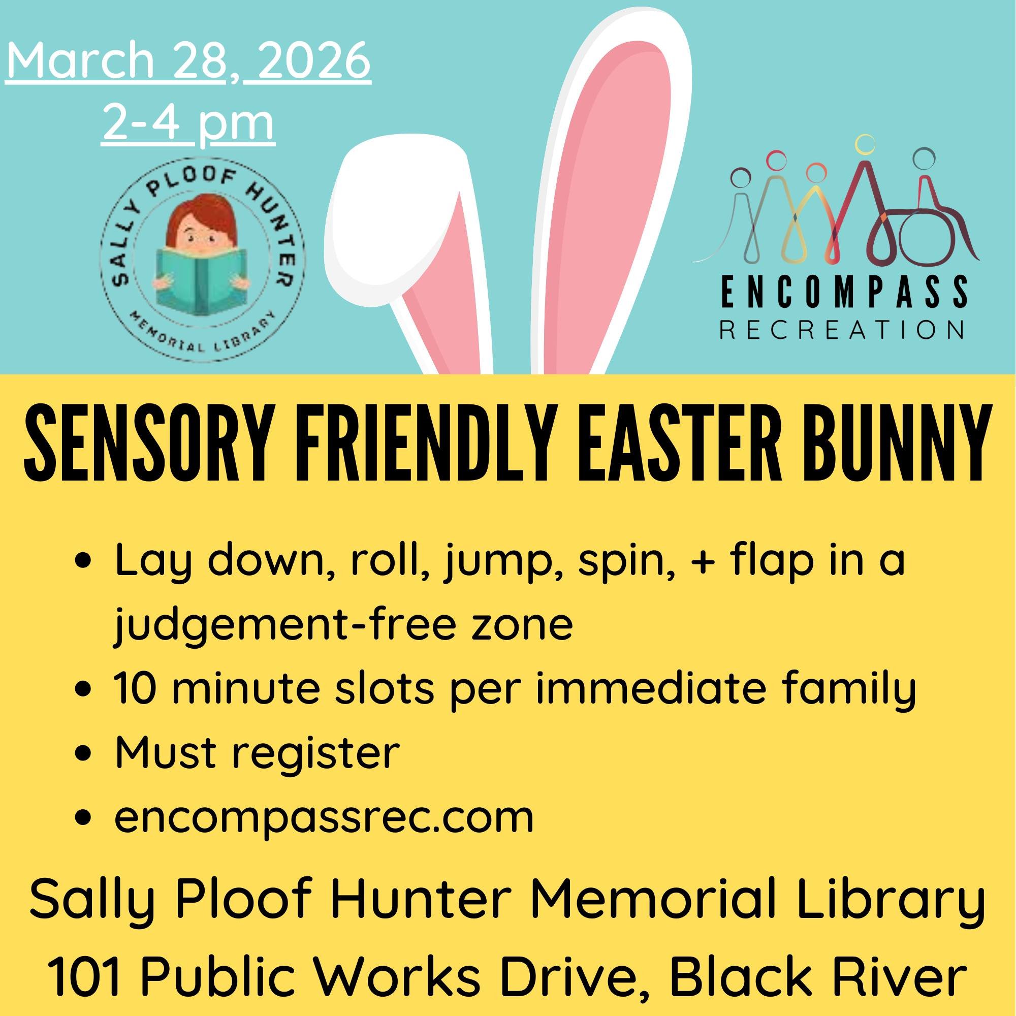 Sensory Friendly Easter Bunny Visit! 🐰✨

Our friends at the Sally Ploof Hunter Memorial Library are creating a calm, judgment-free space for children with higher support needs to meet the Easter Bunny!

🗓️ When: March 28th
⏰ Time: 2:00 PM &ndash; 4