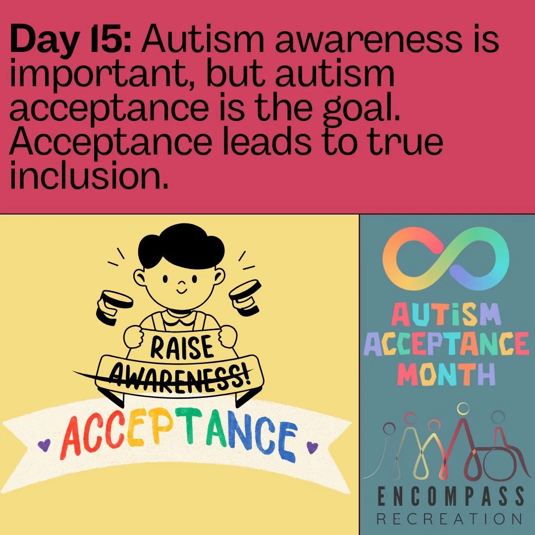 Day 15:

We just want to be accepted for who we are,

www.encompassrec.com 

#inclusion  #diversity #disability #ability #inclusionmatters #disabilityacceptance #autism  #specialneeds  #equity #downsyndrome #community  #accessibility  #autismacceptan