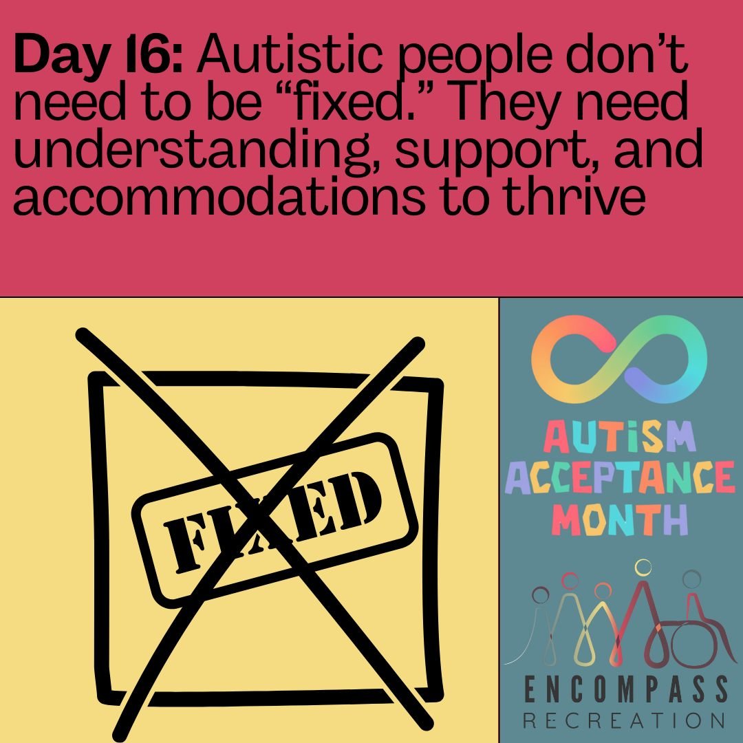 Day 16

You are PERFECT just the way you are.  We all need a little help sometimes!

www.encompassrec.com 

#inclusion  #diversity #disability #ability #inclusionmatters #disabilityacceptance #autism  #specialneeds  #equity #downsyndrome #community  