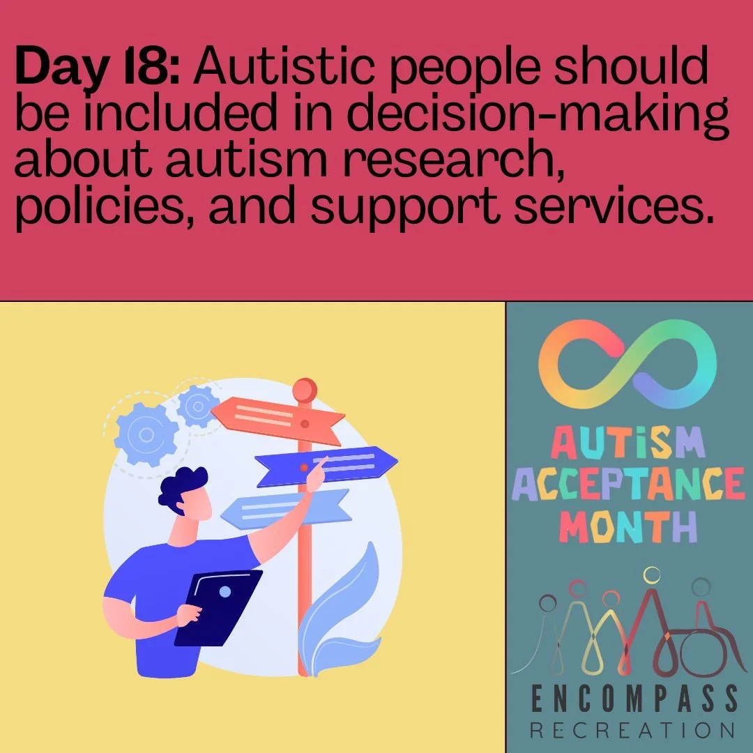 Day 18

Nothing about us, without us!

www.encompassrec.com 

#inclusion  #diversity #disability #ability #inclusionmatters #disabilityacceptance #autism  #specialneeds  #equity #downsyndrome #community  #accessibility  #autismacceptance #diversityan