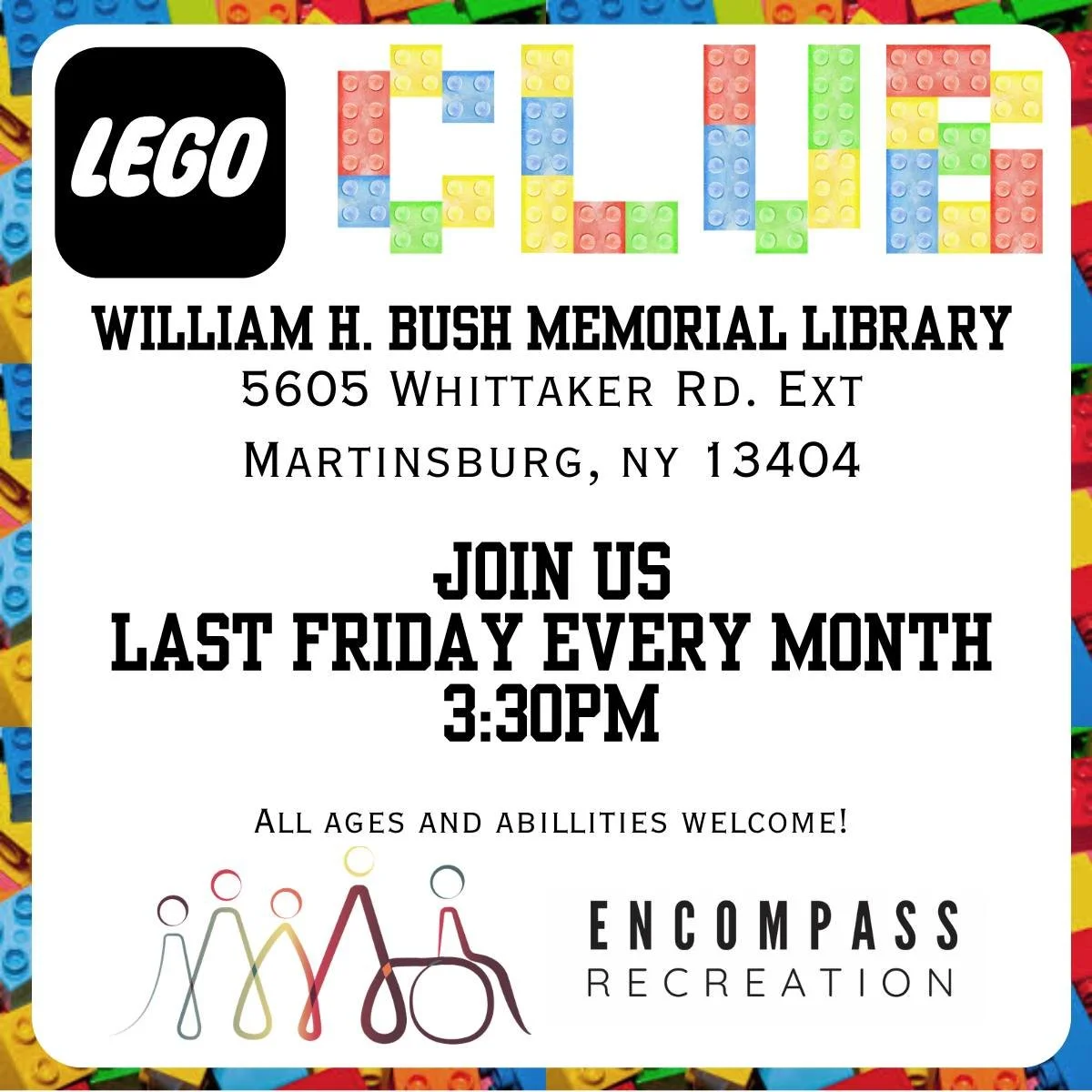 🧱✨ Join Us for an Inclusive LEGO Club Today! ✨🧱

Looking for a fun, welcoming activity for all ages and abilities? Come build, create, and connect at this Inclusive LEGO Club today from 3:30&ndash;5:00 PM at the William H. Bush Memorial Library in 