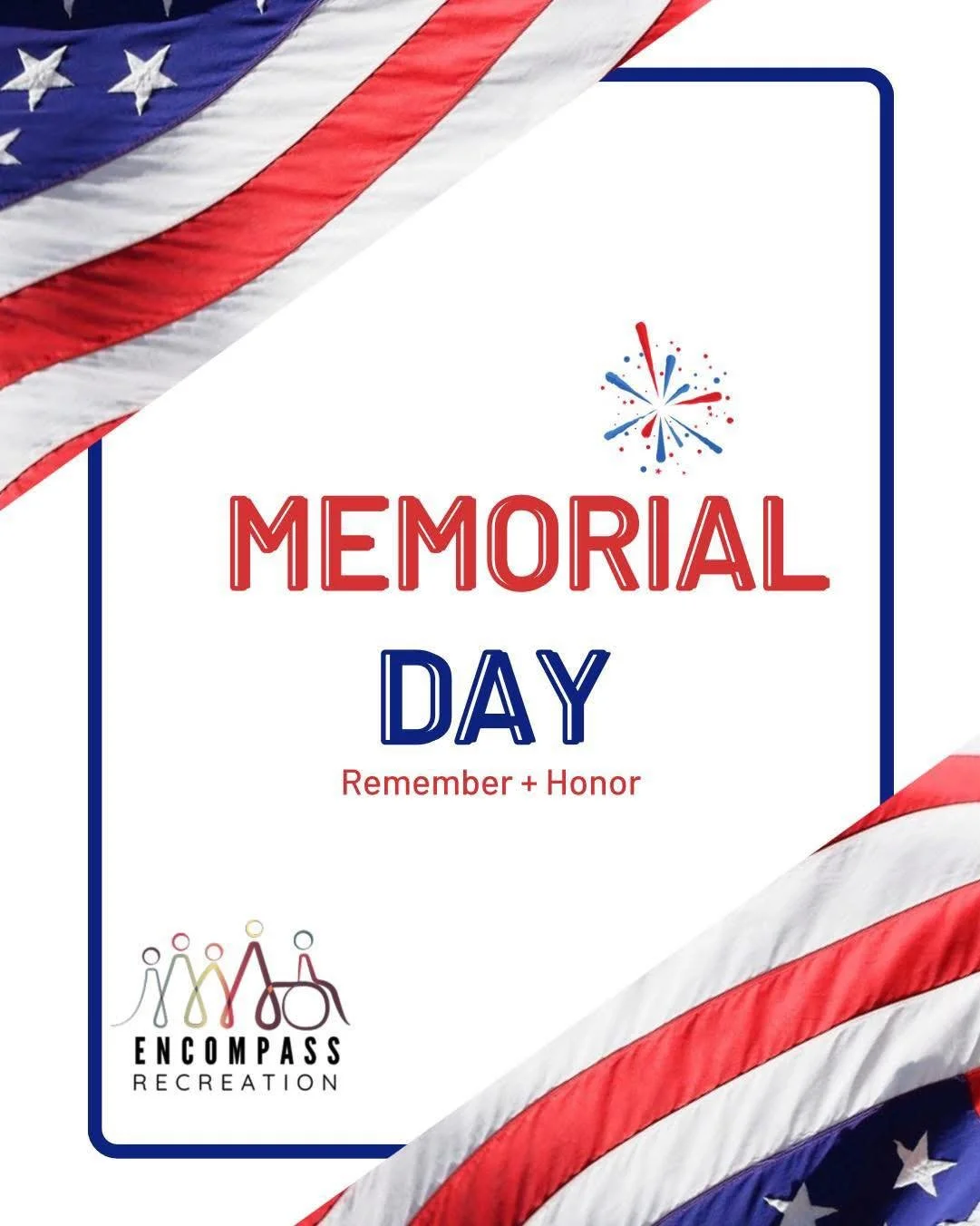 Honoring the brave men and women who gave everything for our freedom. 

We remember and thank you this Memorial Day. 🇺🇸

www.encompassrec.com

#inclusion  #diversity #disability #ability #inclusionmatters #disabilityacceptance #autism  #specialneed