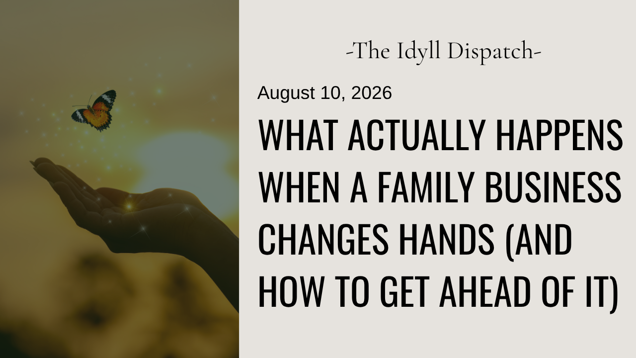 What Actually Happens When a Family Business Changes Hands (and How to Get Ahead of It)