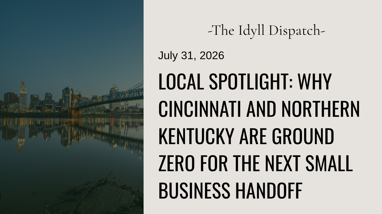 Local Spotlight: Why Cincinnati and Northern Kentucky Are Ground Zero for the Next Small Business Handoff