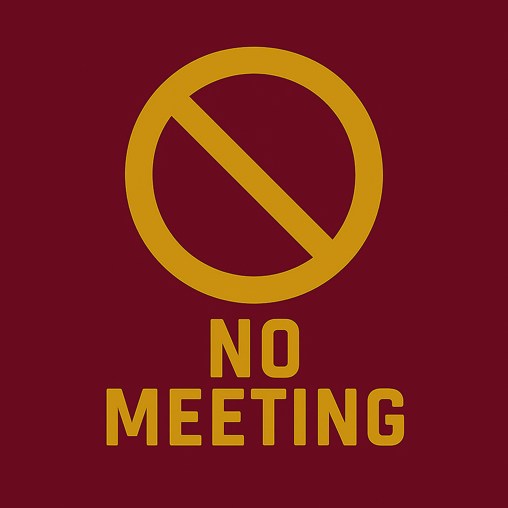NO MEETING