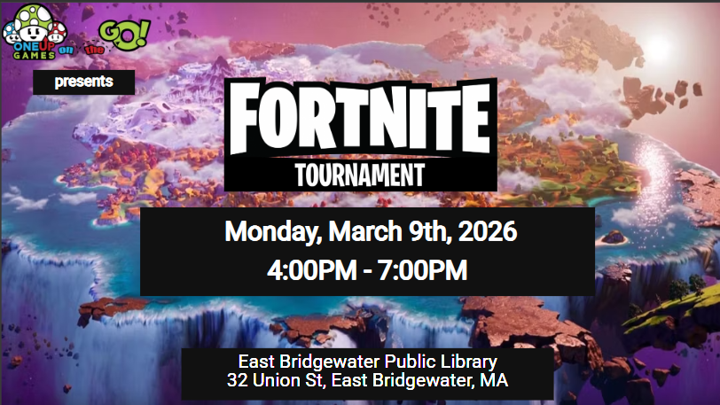 East Bridgewater Public Library - Fortnite Tournament