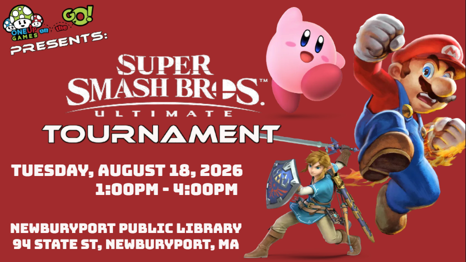 Newburyport Public Library - Super Smash Ultimate Tournament