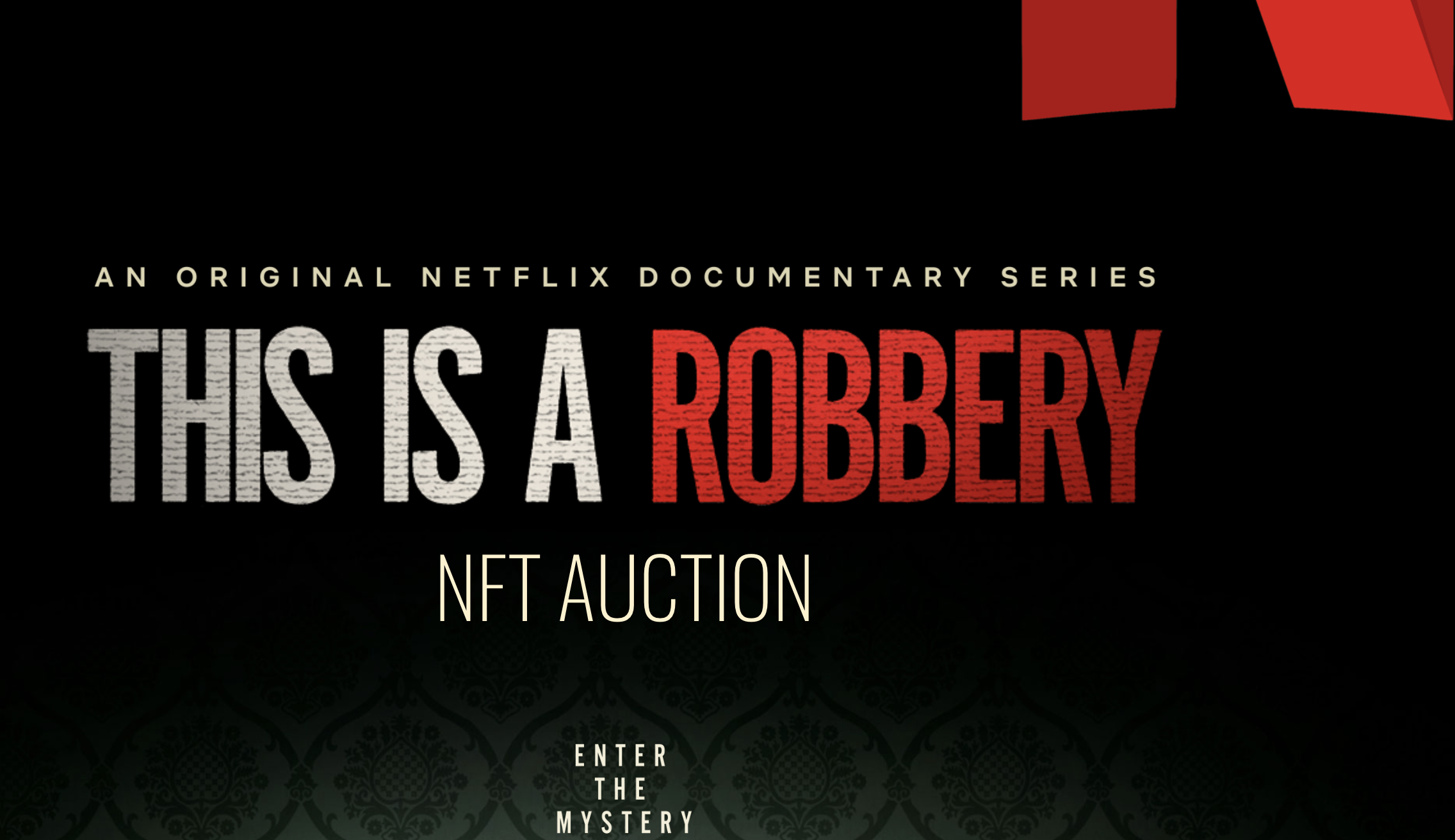 This is a Robbery Netflix NFT Auction