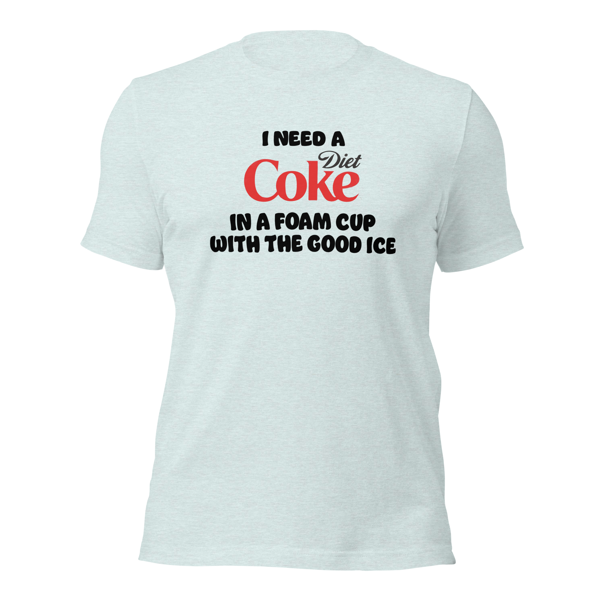 I Need a Diet Coke