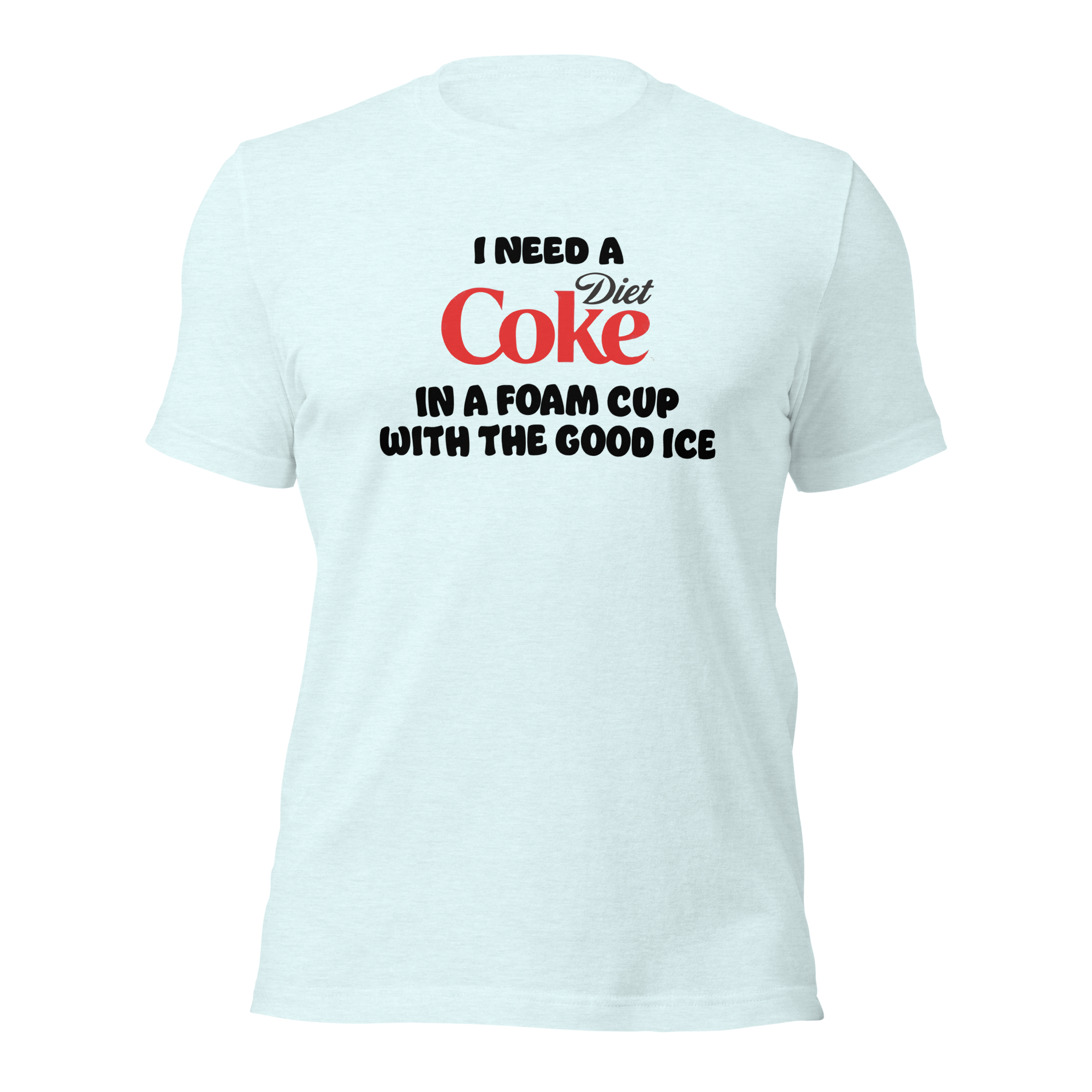 I Need a Diet Coke