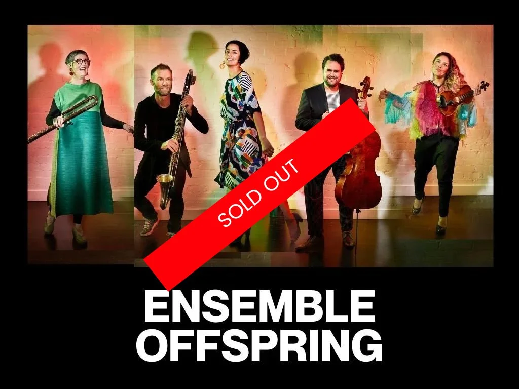 PREMIUM EXPERIENCE: Wednesday 7 Jan 12pm - Lunch + Concert: Ensemble Offspring | Main Ridge Estate