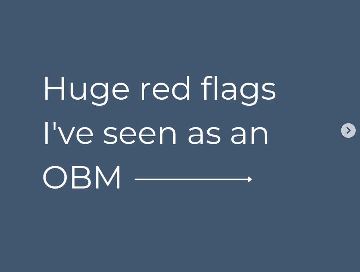 3 Big Red Flags I’ve Seen as an OBM