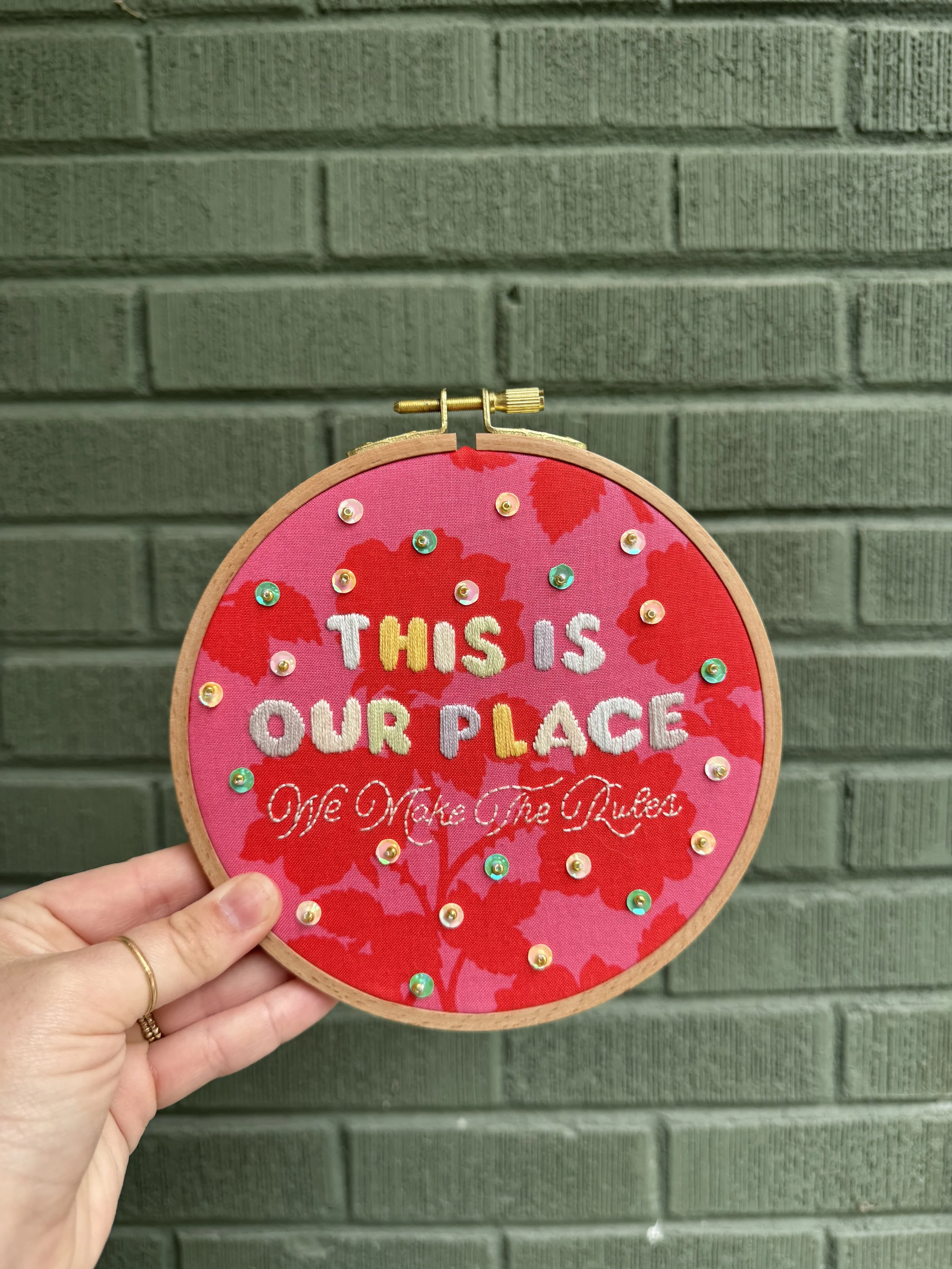 This Is Our Place - Embroidered Hoop