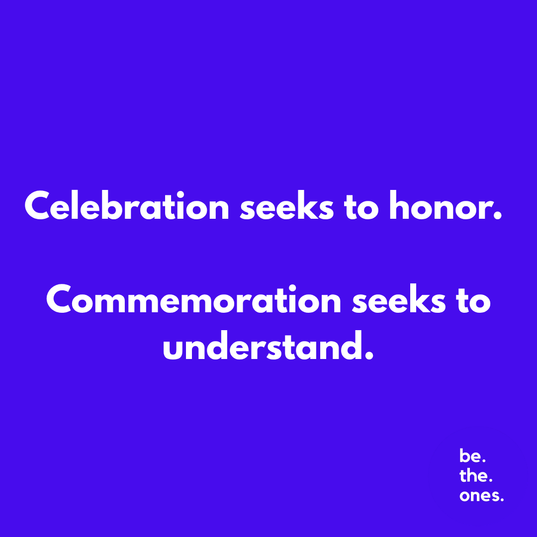 Commemoration Is Not Celebration