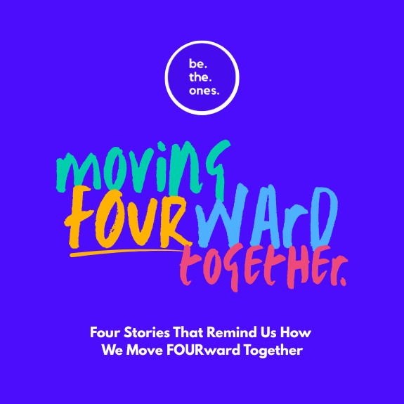 Four Stories That Remind Us How We Move FOURward Together