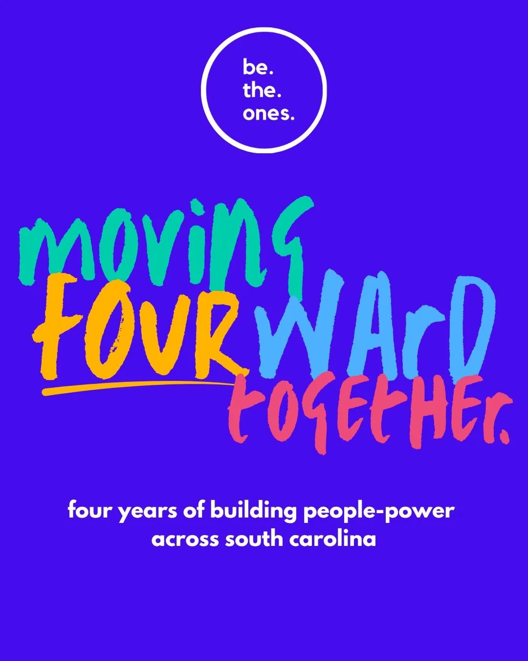 🎉 BE THE ONES IS FOUR! 🎉

August marks our FOURTH birthday!&nbsp;

Four years ago, we knew South Carolina deserved a place where more people felt they belonged, where civic participation felt possible, and where communities had the support they nee
