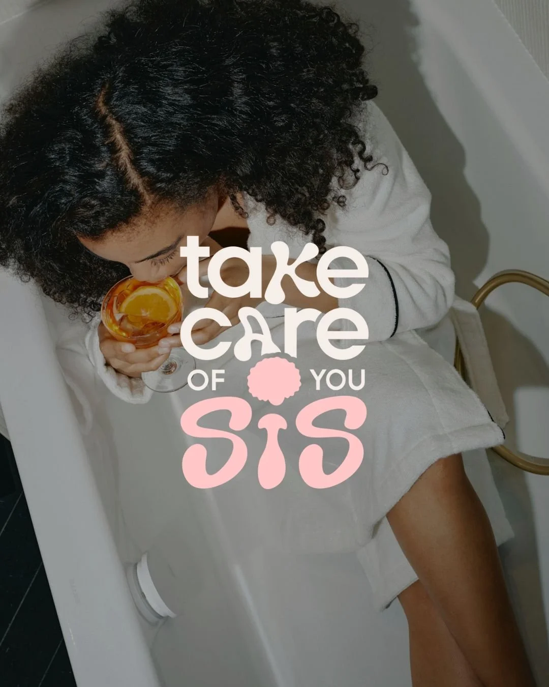 Take Care of You, Sis