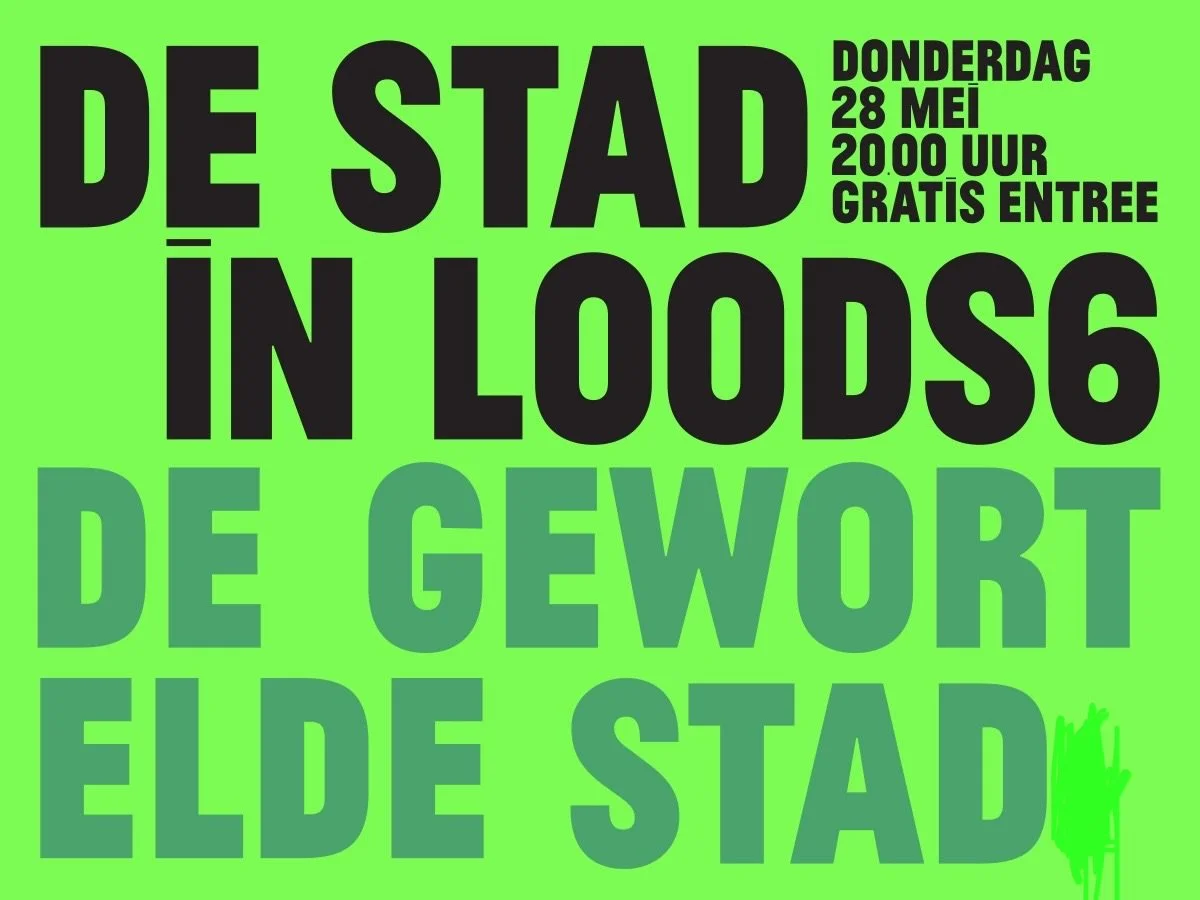 De stad in Loods6: De gewortelde stad