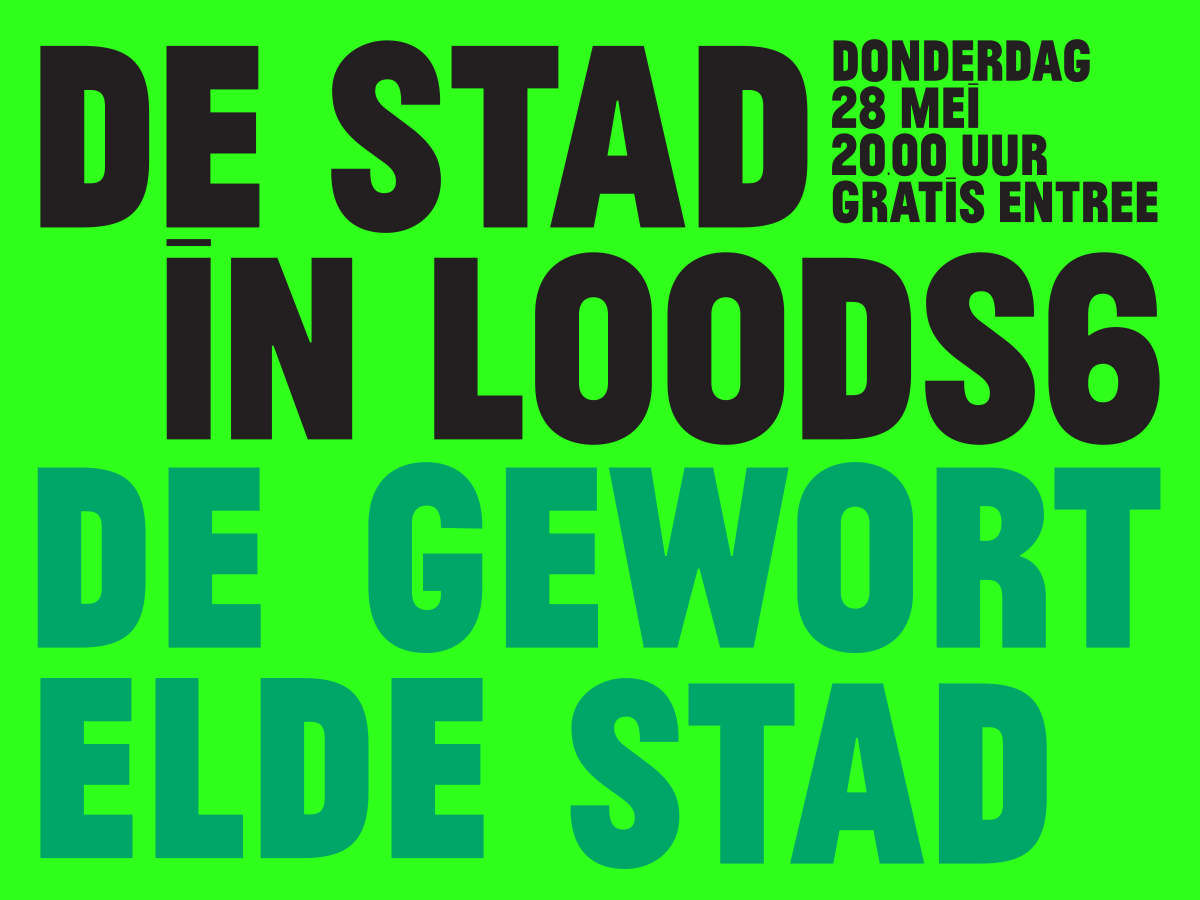 De stad in Loods6: De gewortelde stad