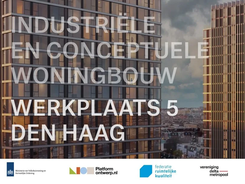 Werkplaats Industriële Woningbouw #5