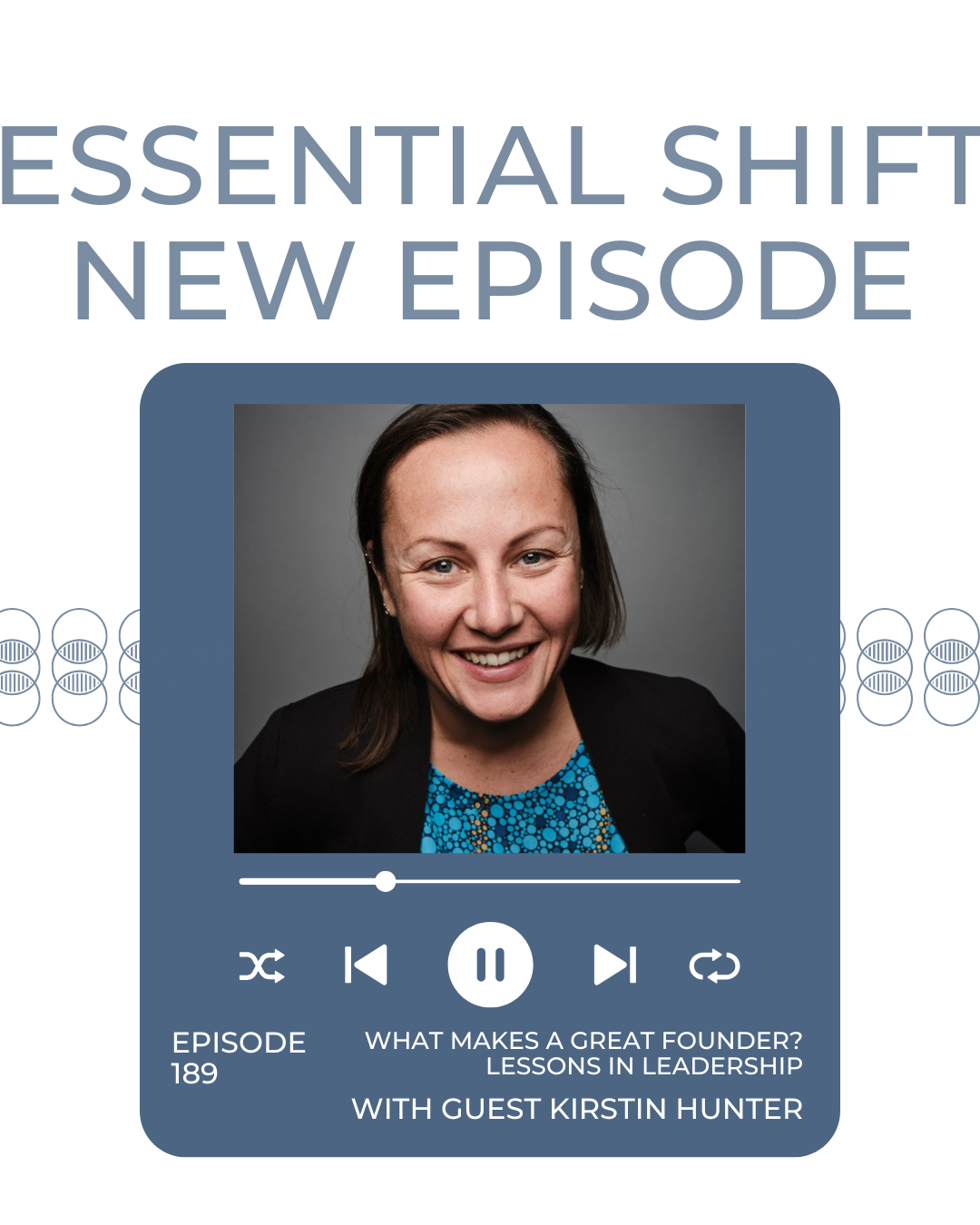 189: What makes a great founder? Lessons in leadership with Kirstin Hunter