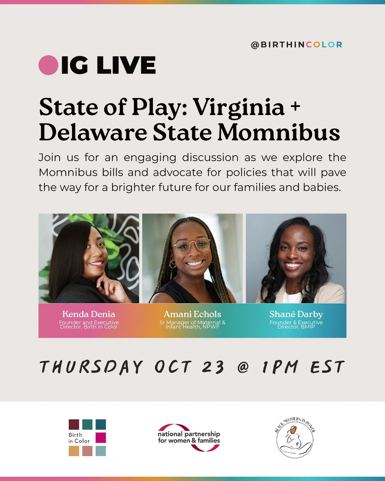 🔴 Join us LIVE for a crucial conversation about maternal health policy!

Next Thursday, October 23 at 1PM EST, we&rsquo;re going deep into the Momnibus with incredible advocates who are making real change happen in Virginia and Delaware.

FEATURED S