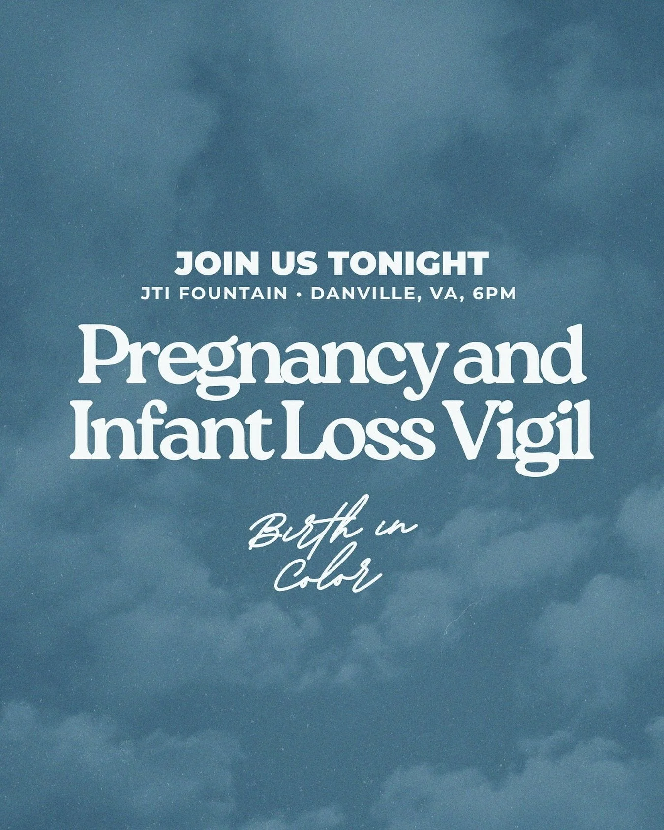 🕊️ Join us tonight as we come together to remember and honor the precious lives lost too soon.

🗓️ Friday, October 17th 
🕕 Time: 6:00 PM - 7:00 PM 
📍 Location: JTI Fountain, River District, Danville, VA

Sign up for reminders: 
🔗 https://birthin