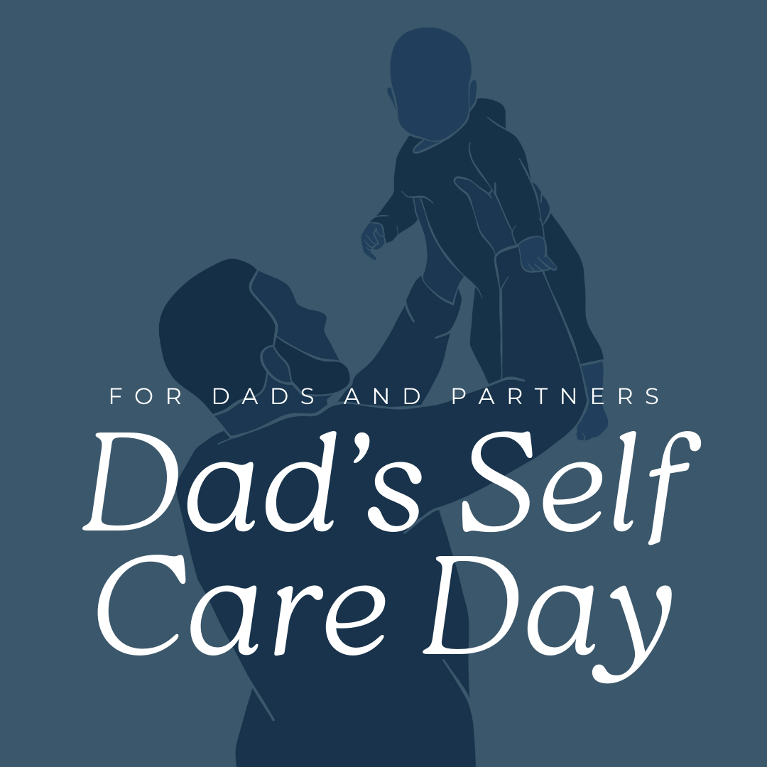 Dad's Self-Care Day