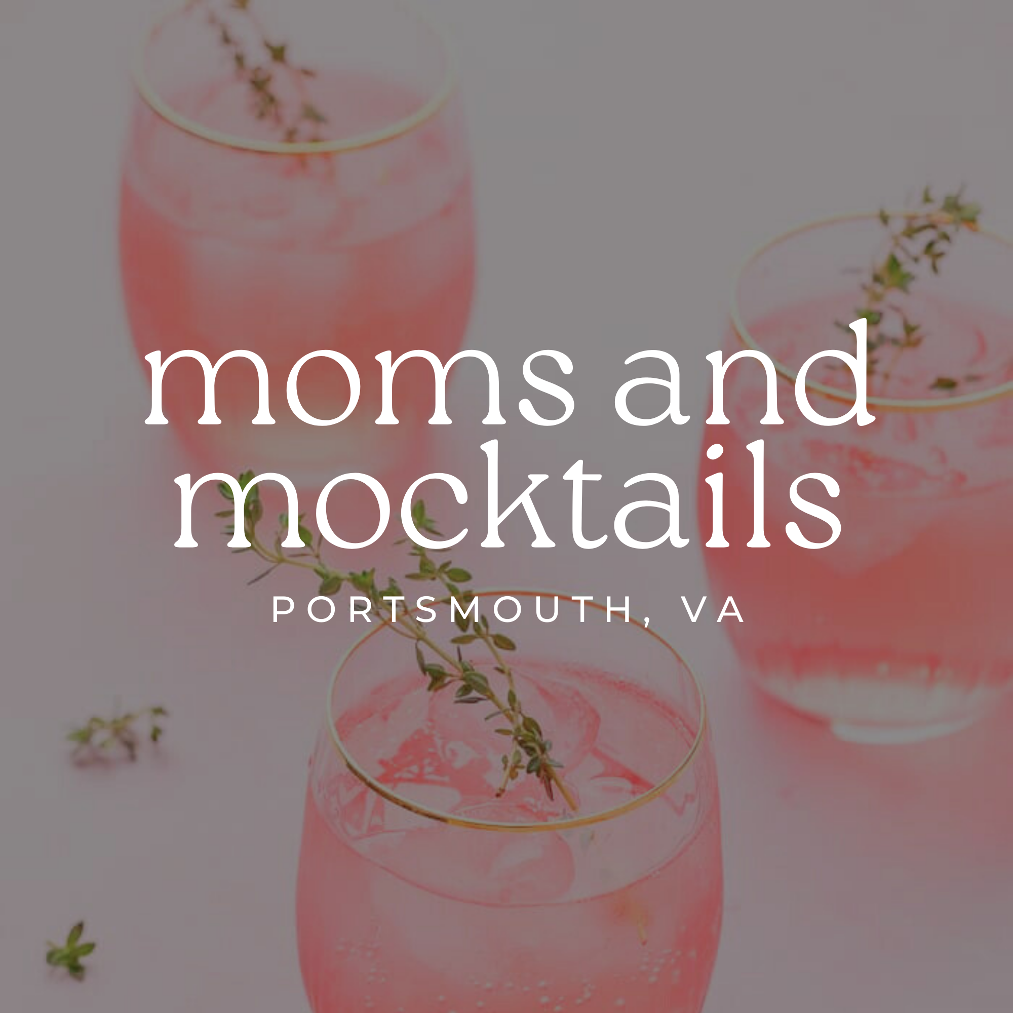 Moms and Mocktails