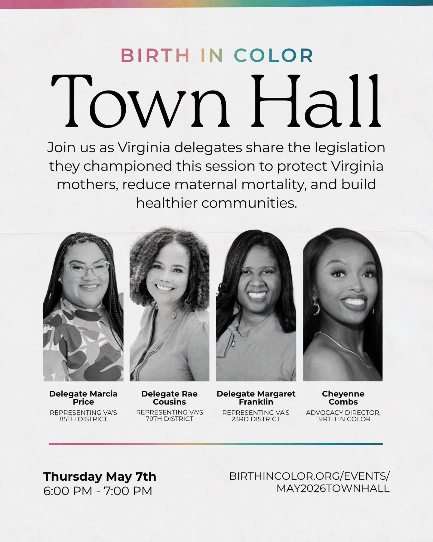 🌈Join us for a colorful conversation this May 7th! 

RSVP at 🔗 https://birthincolor.org/events/may2026townhall

Virginia delegates are making moves to protect birthing people &mdash; and on May 7, they&rsquo;re coming to YOU to talk about it.

This