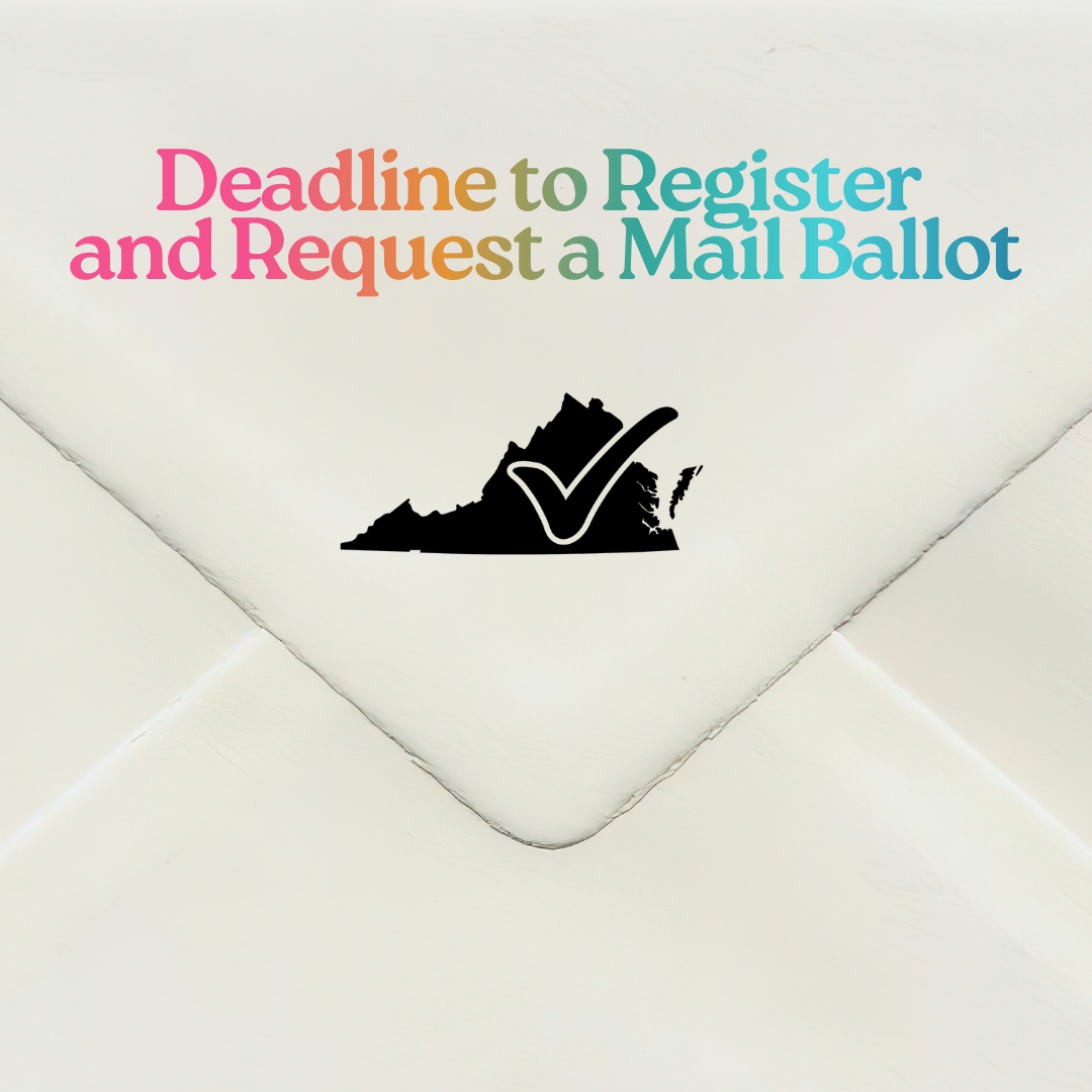 Deadline to Register and Request a Mail Ballot