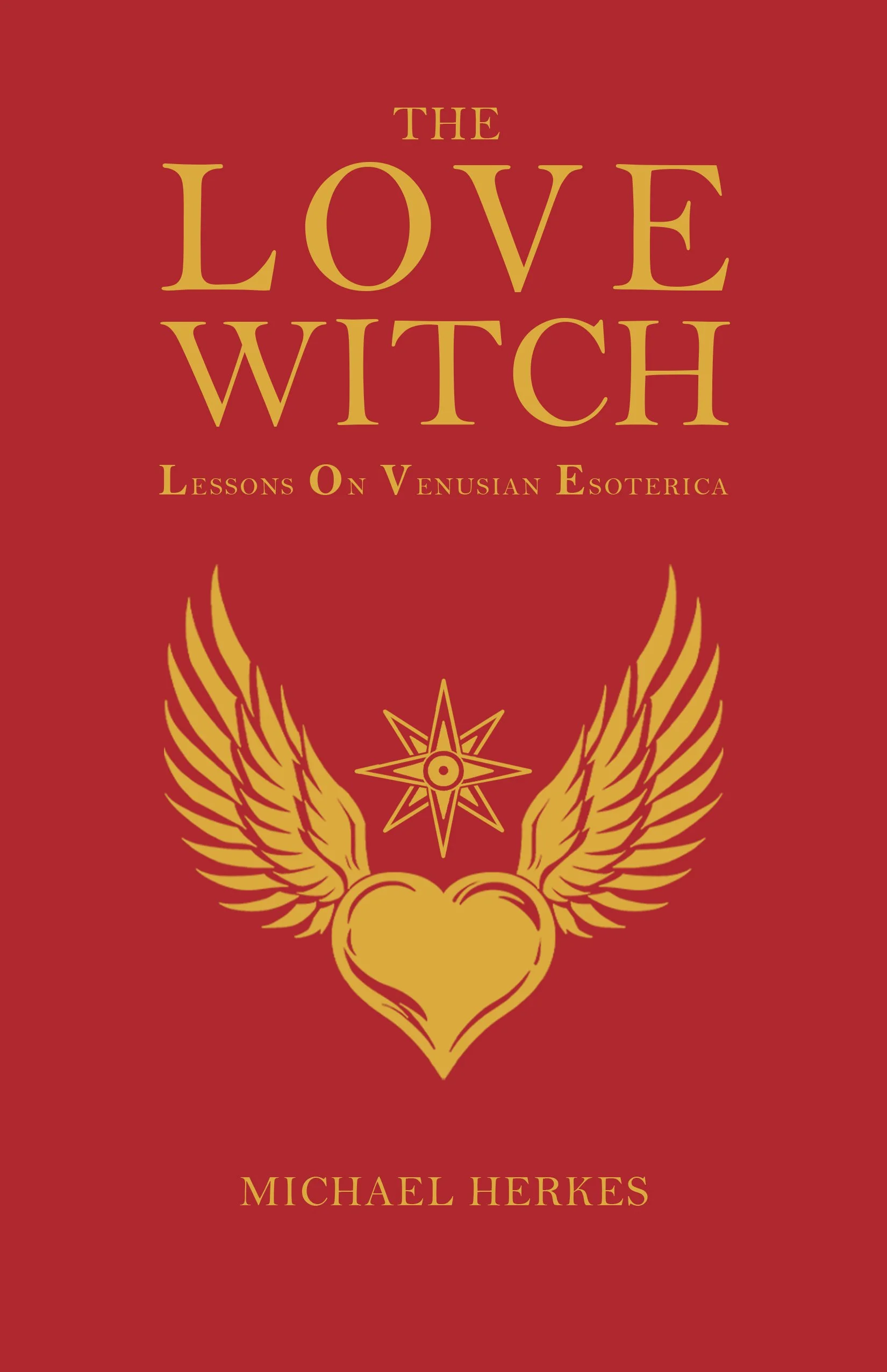 The Love Witch: Lessons On Venusian Esoterica