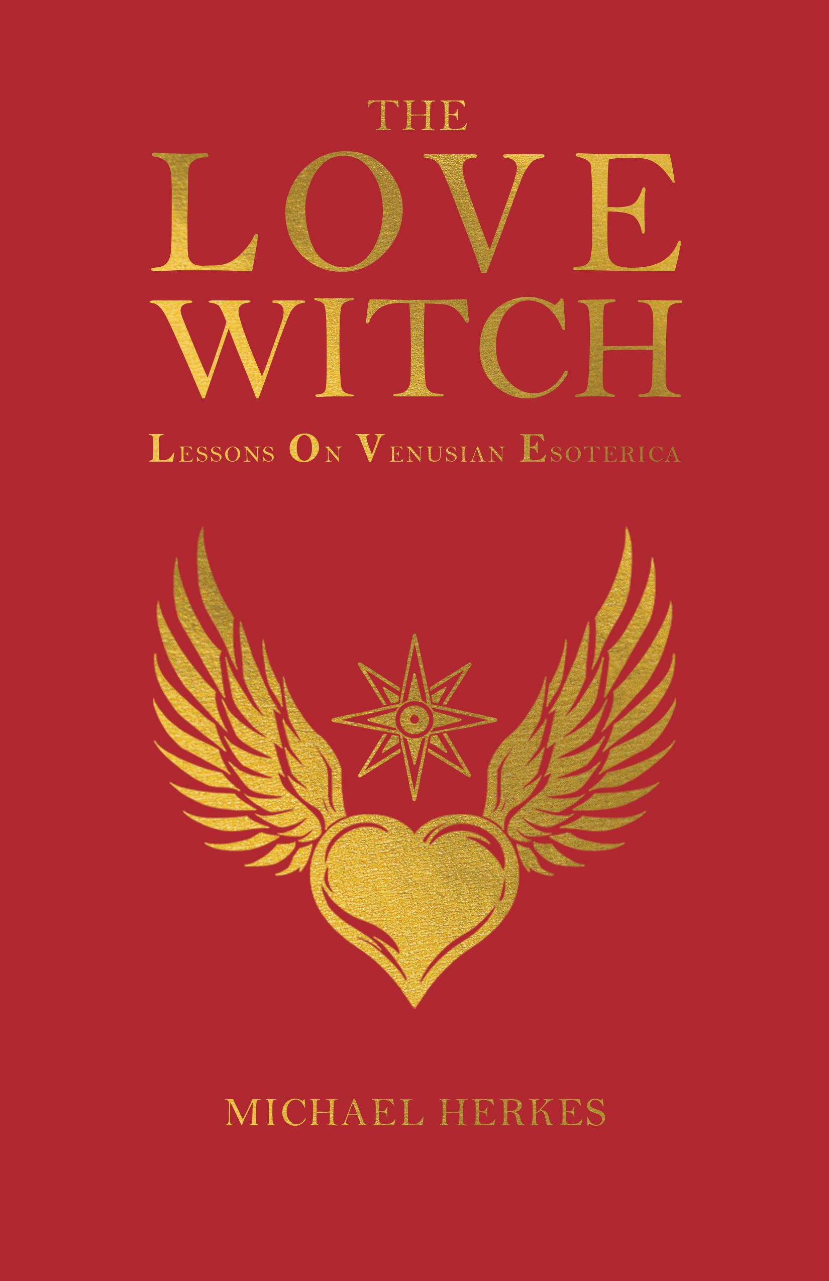 The Love Witch: Lessons On Venusian Esoterica