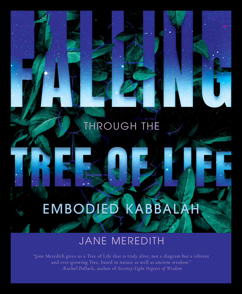 Falling Through the Tree of Life: Embodied Kabbalah