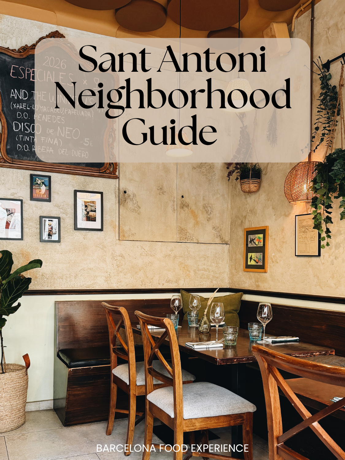 Sant Antoni Neighborhood Guide - Where to Eat, Drink and Shop