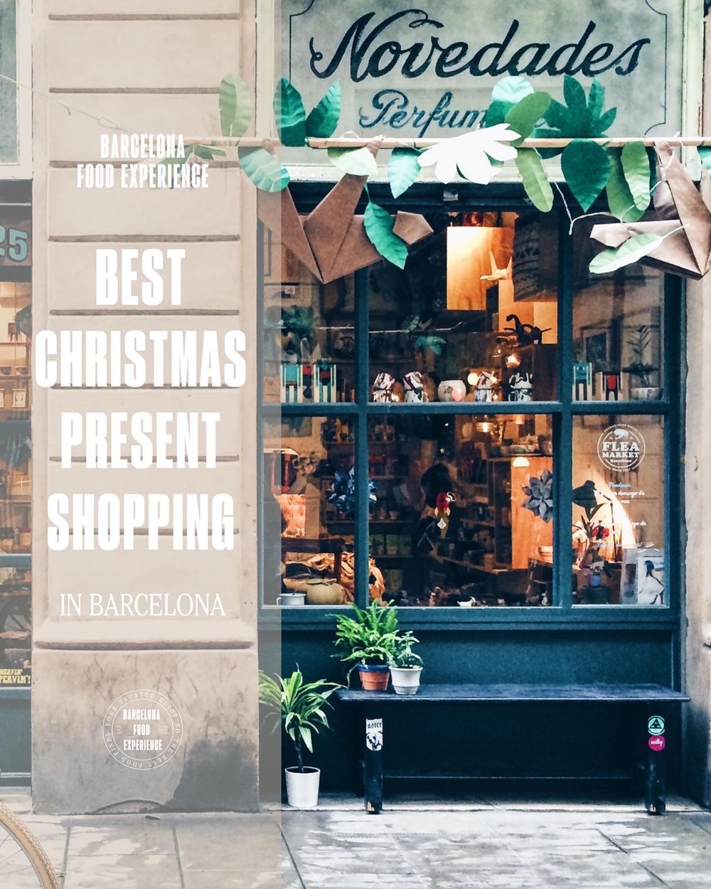 Best Christmas Present Shopping in Barcelona: 39 Alternative Ideas —  Barcelona Food Experience