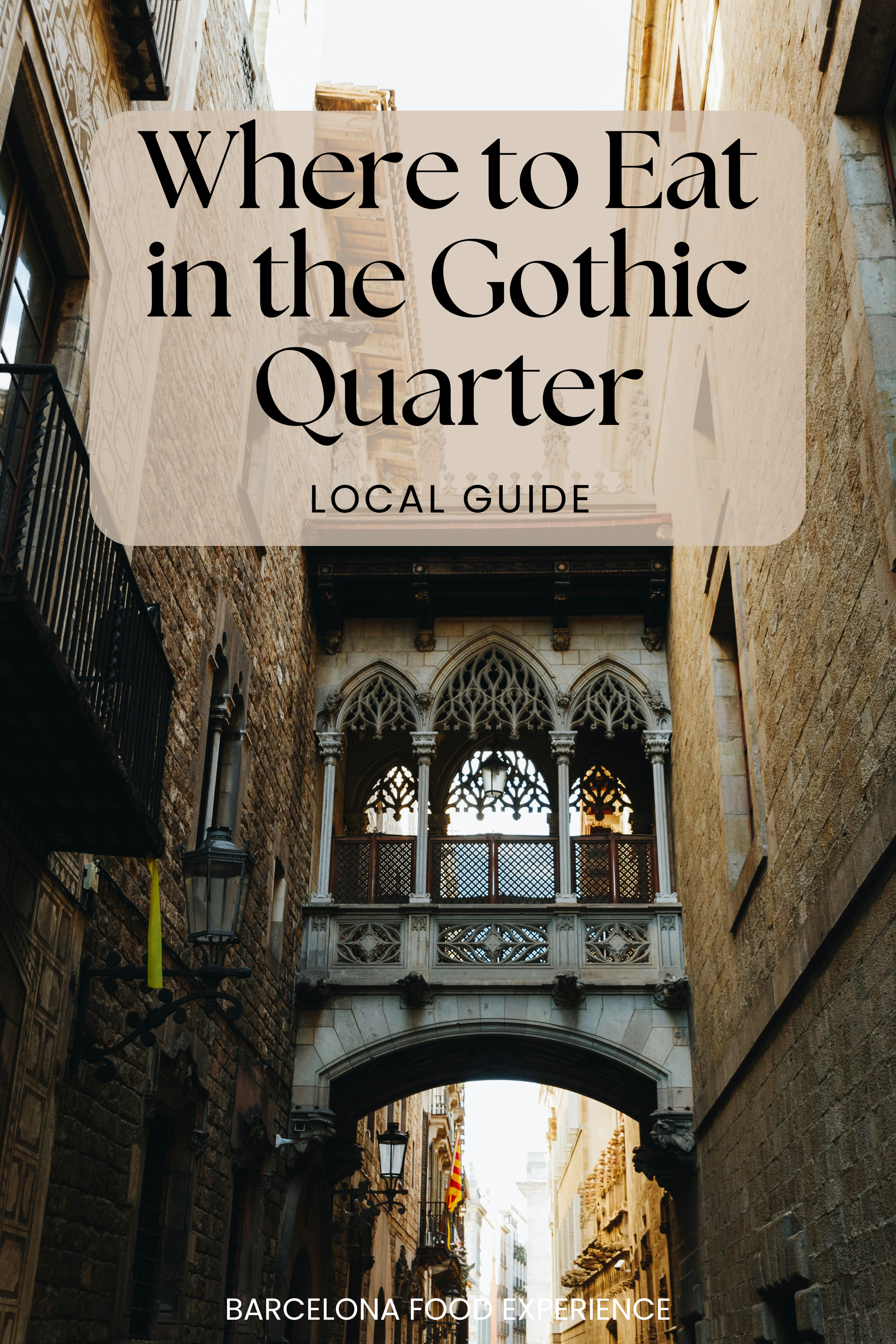 Where to Eat in the Gothic Quarter