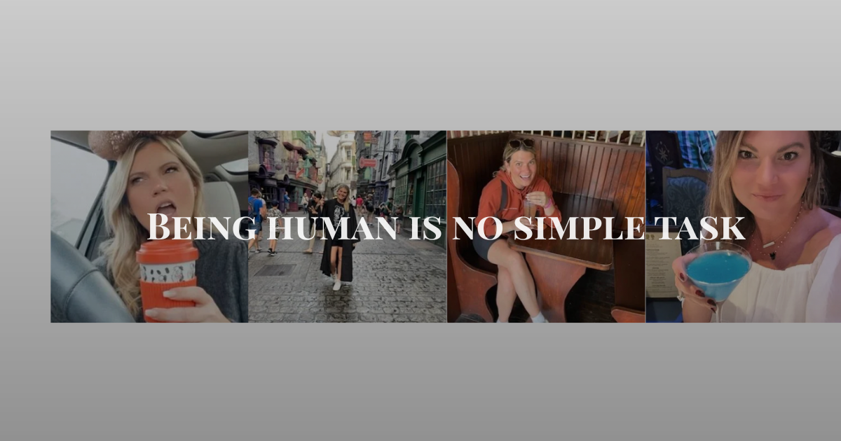 Dear Curious Readers: being human is no simple task…