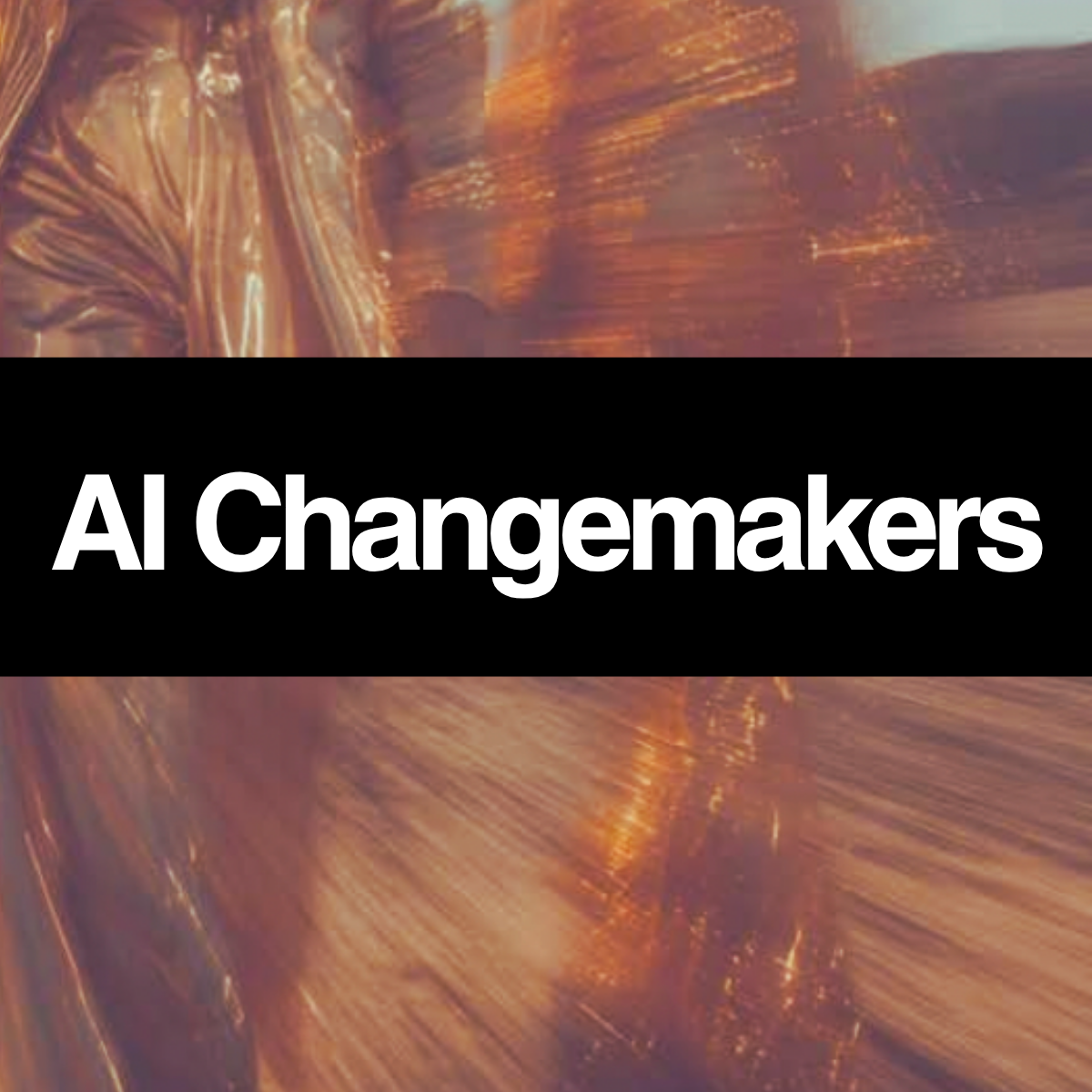 AI Changemakers