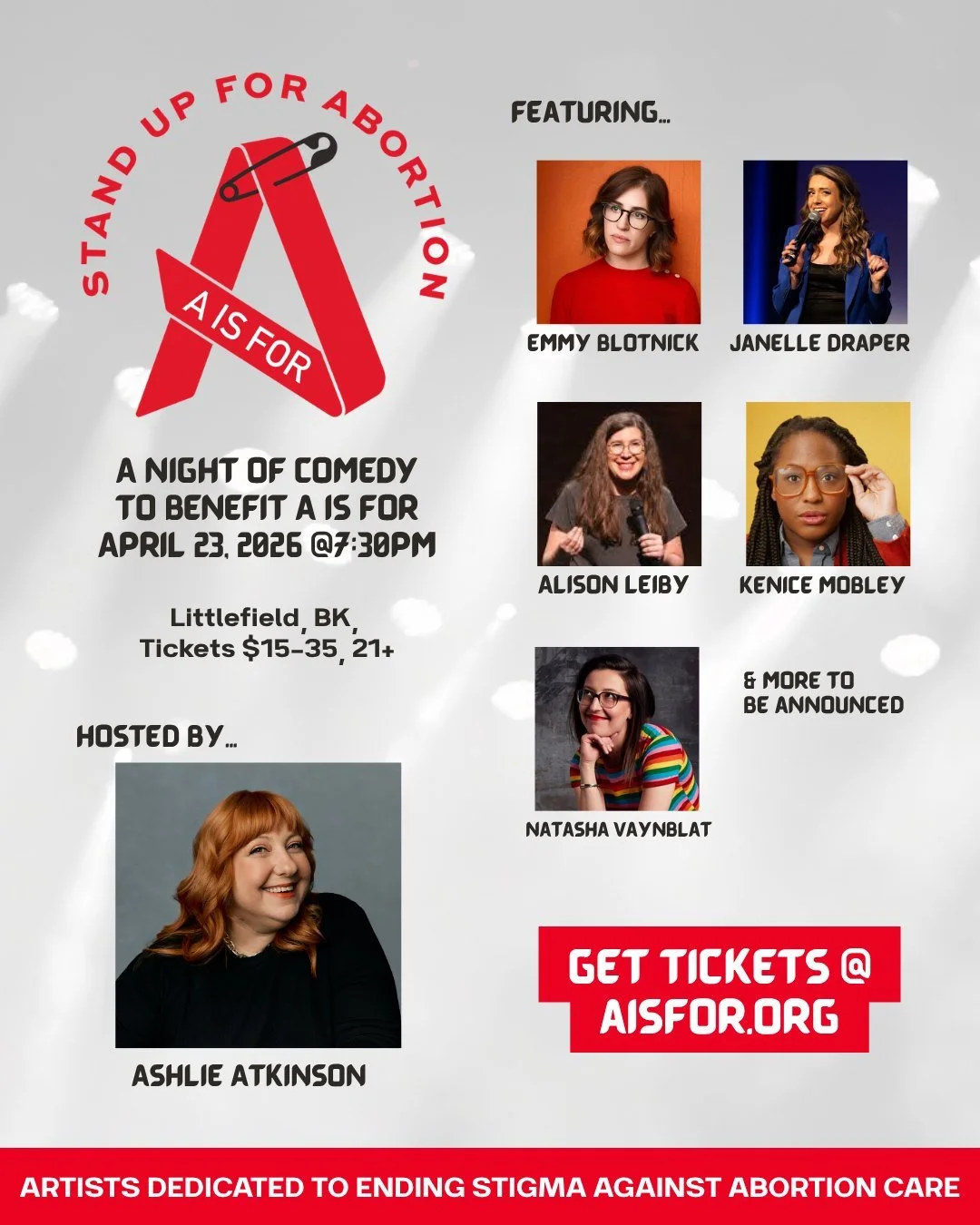 We are a month away from our first comedy night! Come out to Littlefield in Brooklyn for a night of laughs, benefiting A is For.  Nothing about 2026 is funny, but aren&rsquo;t we all tired of screaming.

An unapologetic line-up of comics come togethe