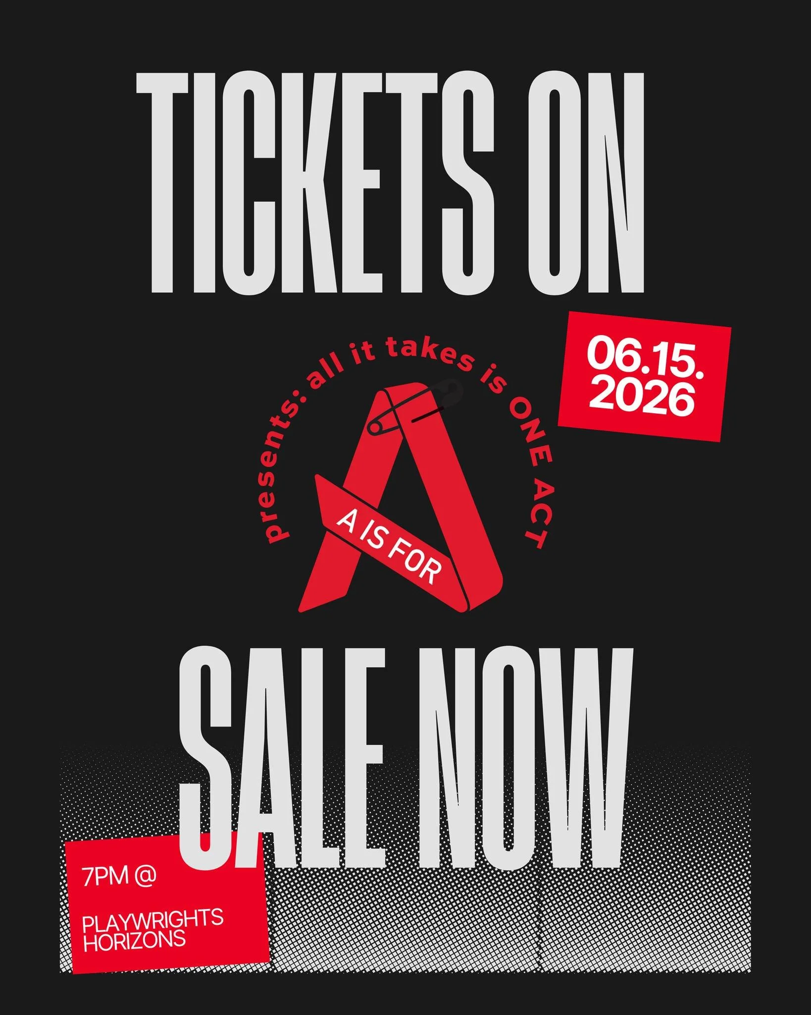 Tickets are now on sale for our one-act festival: all it takes is ONE ACT. 

June 15, 2026 | 7pm
Playwrights Horizons, NYC

Ticket link in bio and also at aisfor.org/plays

Winners TBA next week!

#aisfororg #playfestival #oneactplays #playwrightshor
