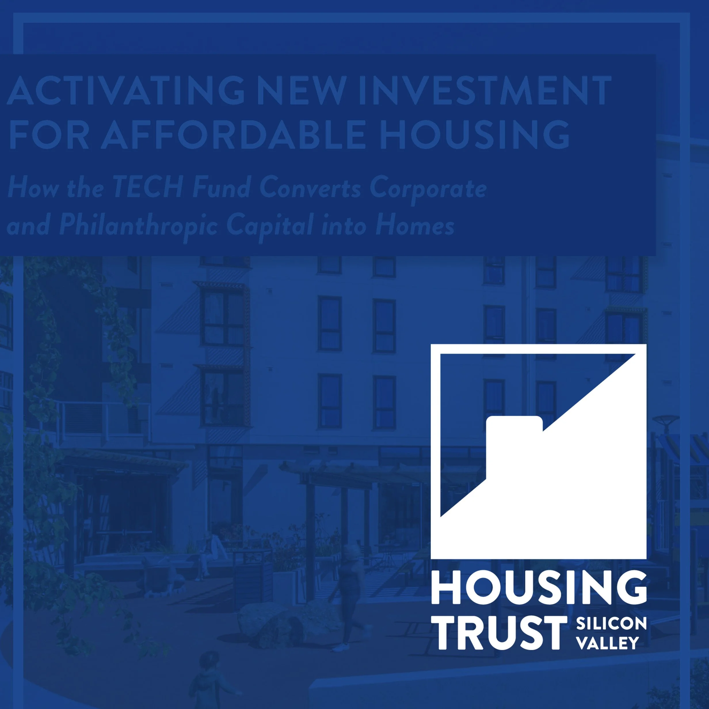 Housing Trust TECH Fund Impact Evaluation