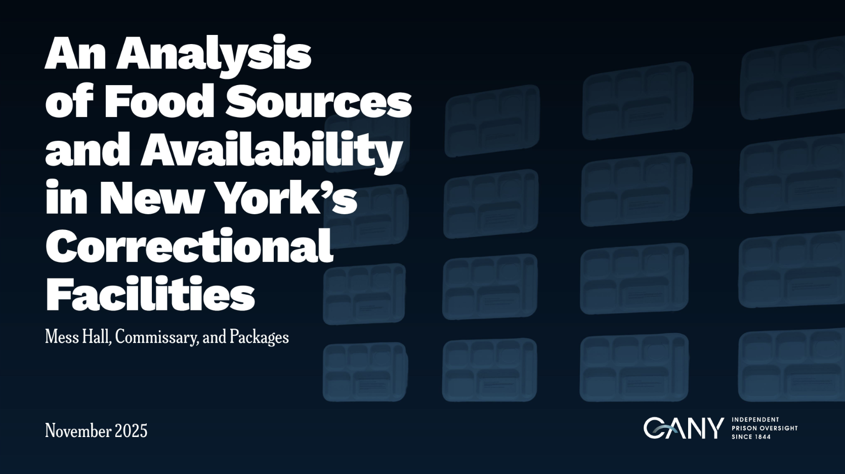 An Analysis of Food Sources and Availability in New York’s Correctional Facilities 
