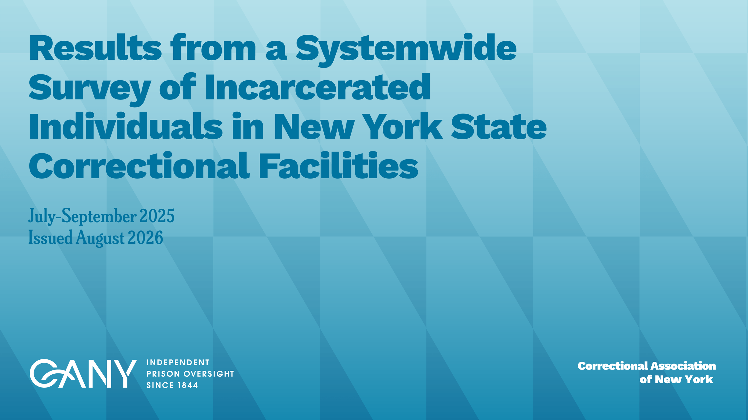 CANY Releases Systemwide Report on Conditions Across New York State Prisons