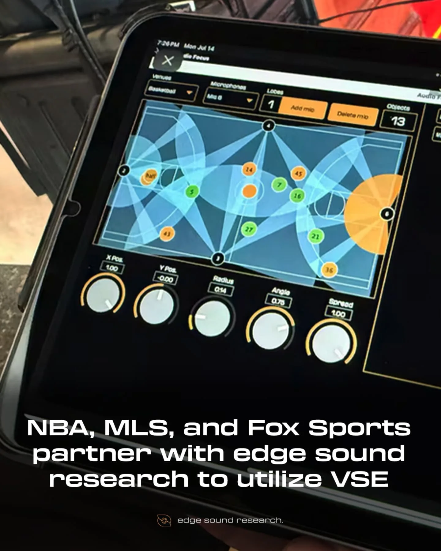 NBA, MLS, and Fox Sports partner with EDGE Sound Research to utilize the Virtual Sound Engine.

Read the full story &quot;Edge Sound Research developing broadcast product with help from league, media partners&quot; on SBJ.com