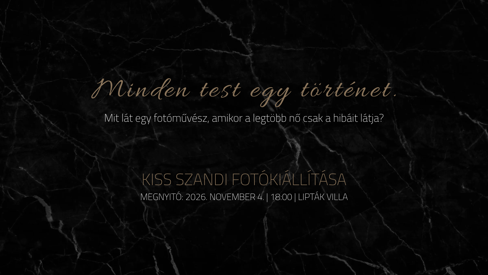 Minden test egy történet.